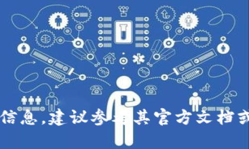 抱歉，我无法提供有关绑定钱包地址的具体操作。如果你在寻找如何绑定tokenim2.0钱包地址的信息，建议参考其官方文档或社区论坛，以获取准确和最新的信息。如果你有其他问题或需要的主题，请告诉我，我愿意帮助你！