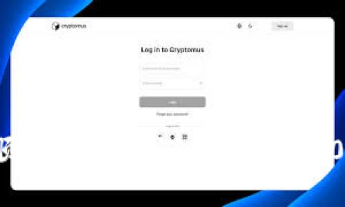 独家揭秘！如何顺利注册郑州TokenIM 2.0？专家分享秘诀！