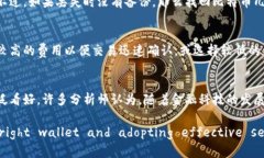   功能最全的比特币钱包推荐与详解 /  guanjianci